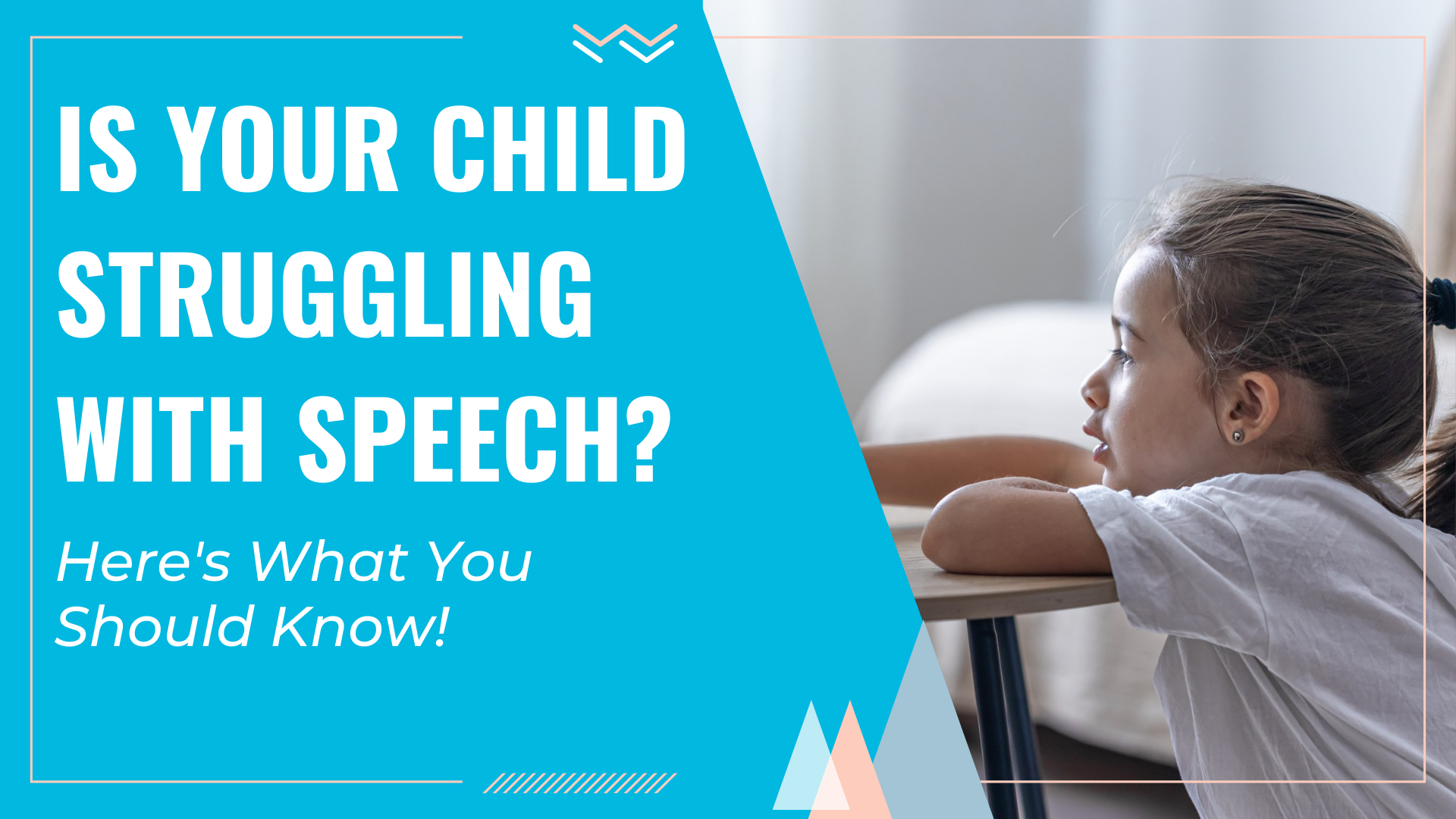 Speech Delay in Children – Causes, Signs & Effective Therapy